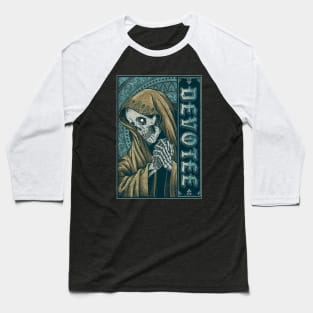 Skeleton Of Devotee Baseball T-Shirt